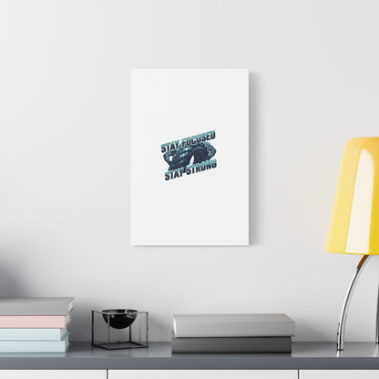 Stay Focused Stay Strong Canvas | Winter Workout Motivational Wall Art