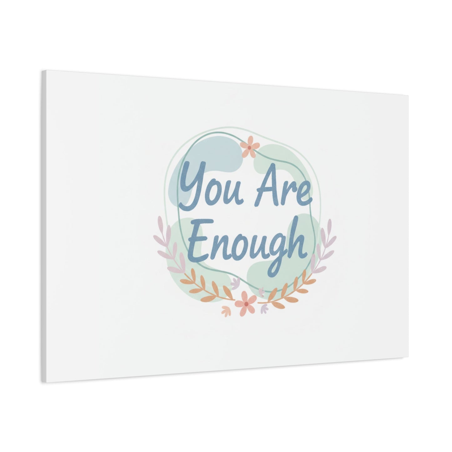 You Are Enough Canvas, Mental Health Art | Supportive Affirmation Wall Decor