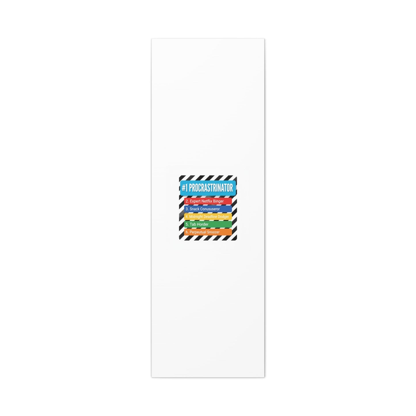 #1 Procrastinator Canvas, Rank-Style List Poster | Top-List Ranking Obsession
