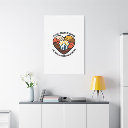 Families Belong Together Canvas, family unity solidarity, bilingual inclusive decor