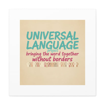 Universal Language Canvas | empowerment slogan, equality wall art