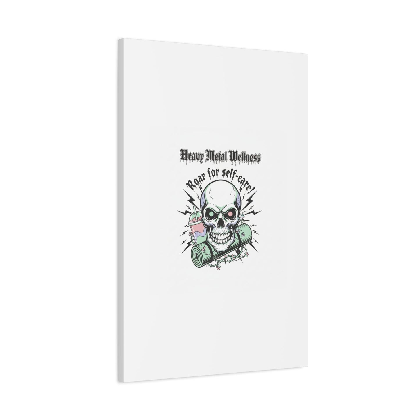 Roar for Self-Care Skull Canvas | heavy metal wellness, gothic wellness quote