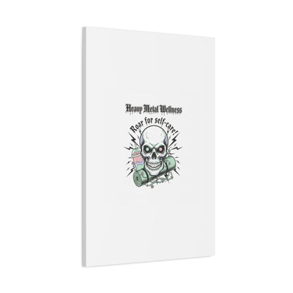 Roar for Self-Care Skull Canvas | heavy metal wellness, gothic wellness quote