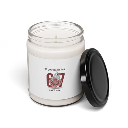 99 Problems But 6 7 Ain't One Candle | Viral Valentine's Soy Candle | Funny Cupid Gift