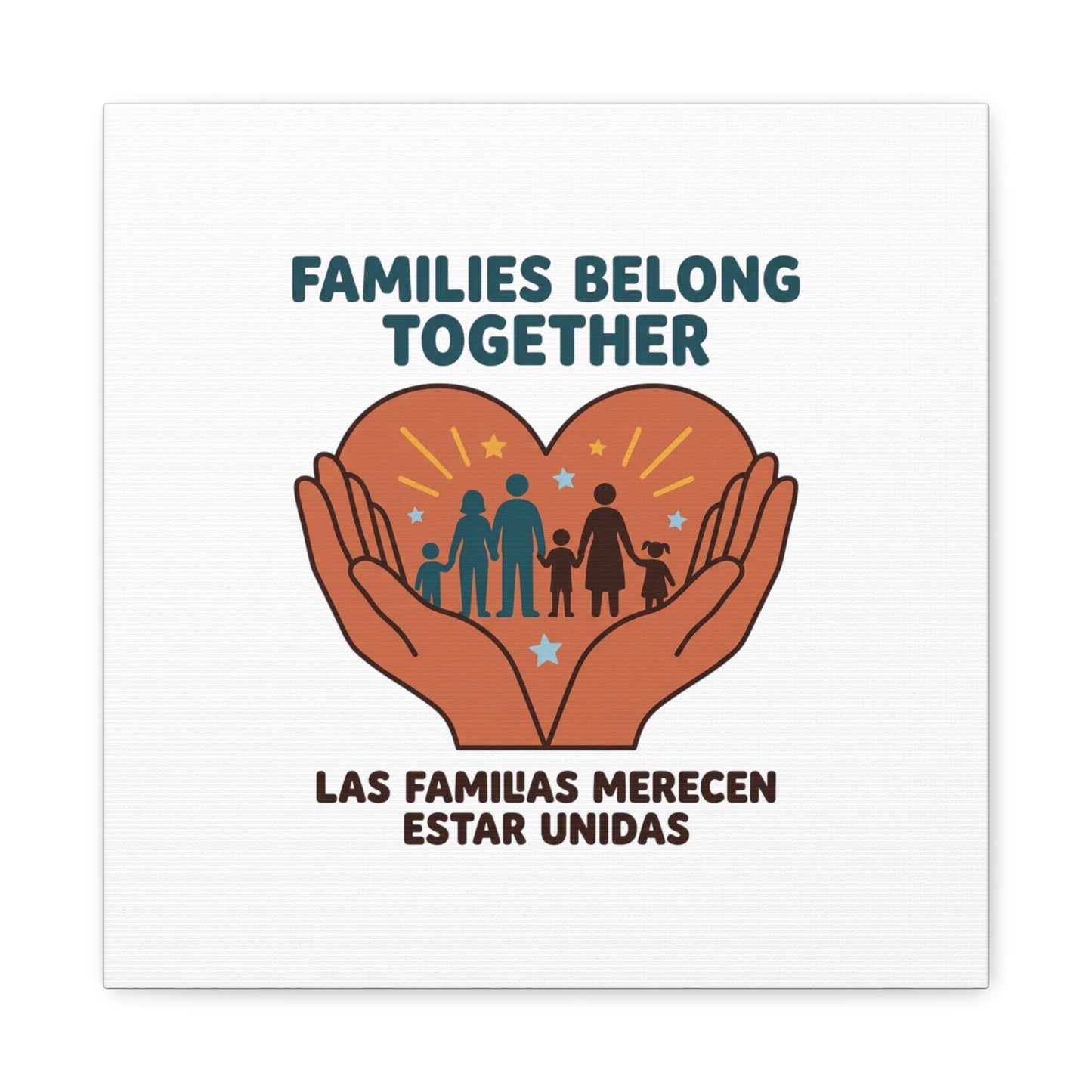 Families Belong Together Canvas | Family Unity, Bilingual Solidarity