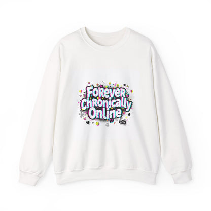 Forever Chronically Online Sweatshirt | brainrot, internet meme culture