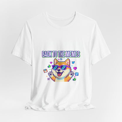 Back to the Memes T-Shirt | 2010s Meme Reset, 2000s Internet Nostalgia