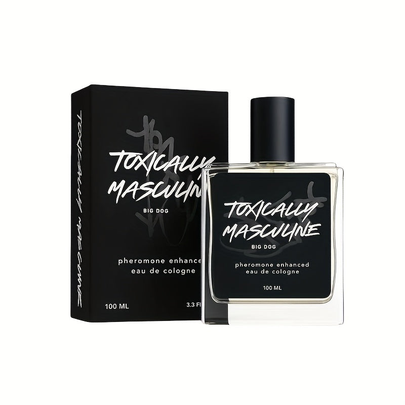 Toxically Masculine-pheromone-infused Cologne