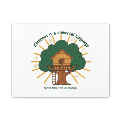 Kindness Is a Universal Language Canvas | Eco Humor, Treehouse Art