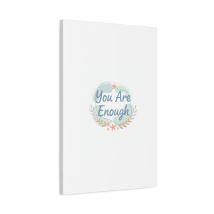 You Are Enough Canvas, Mental Health Art | Supportive Affirmation Wall Decor
