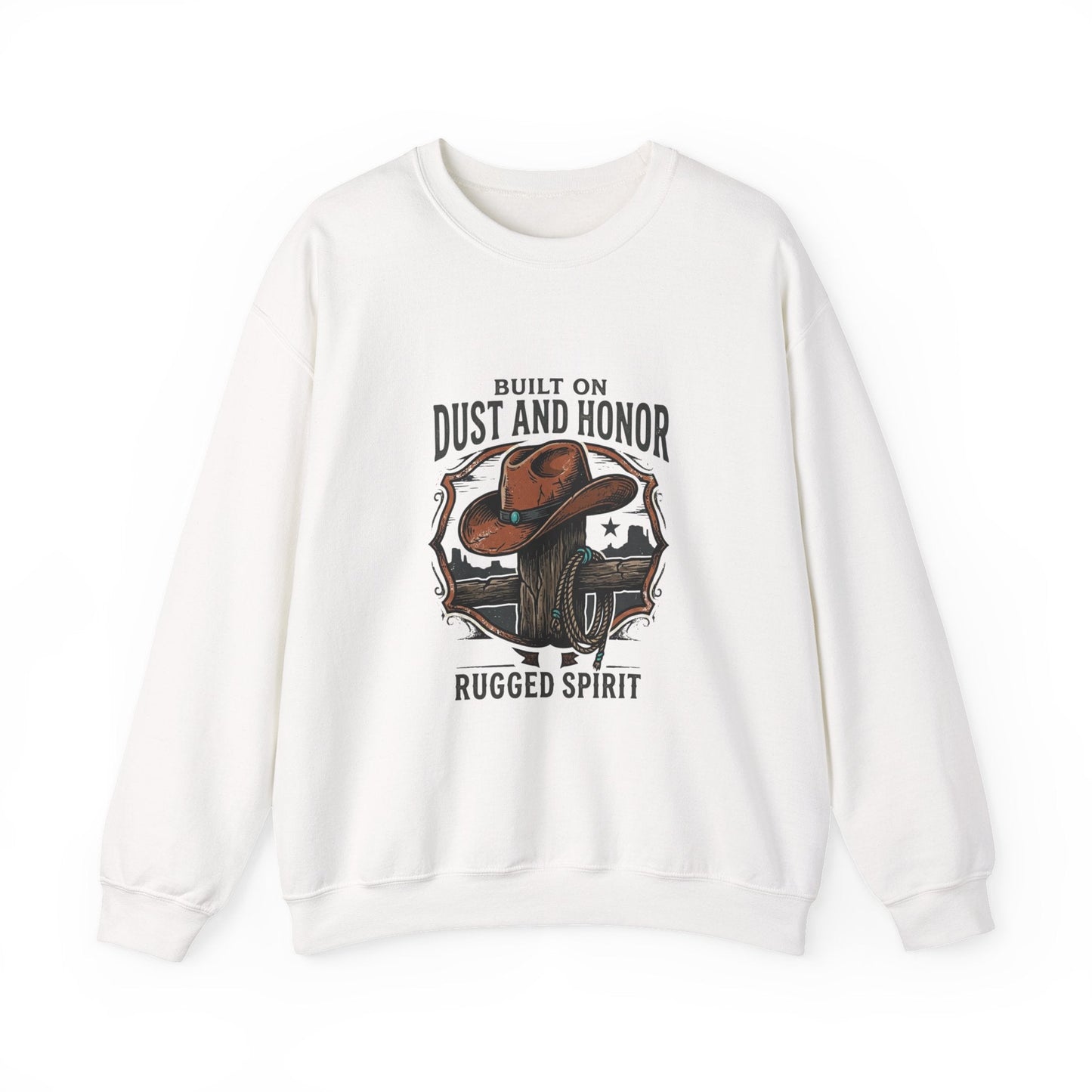 Built on Dust and Honor Crewneck Sweatshirt | Western Americana, Vintage Cowboy
