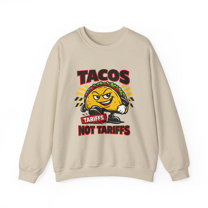 Tacos Not Tariffs Sweatshirt | taco pun, tariff protest typography