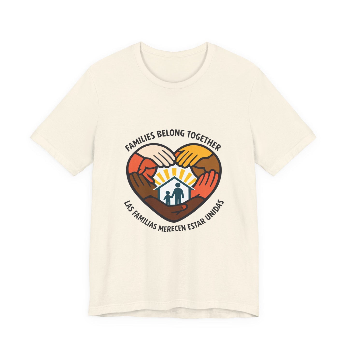Families Belong Together T-Shirt | family unity, solidaridad, immigrant rights