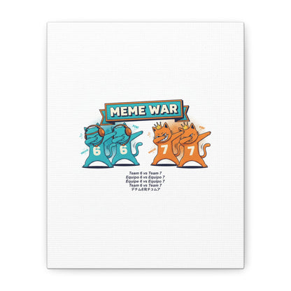 Meme War: Six vs. Seven Canvas Wall Art