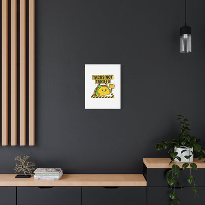 Tacos Not Tariffs Canvas | political taco pun, protest typography