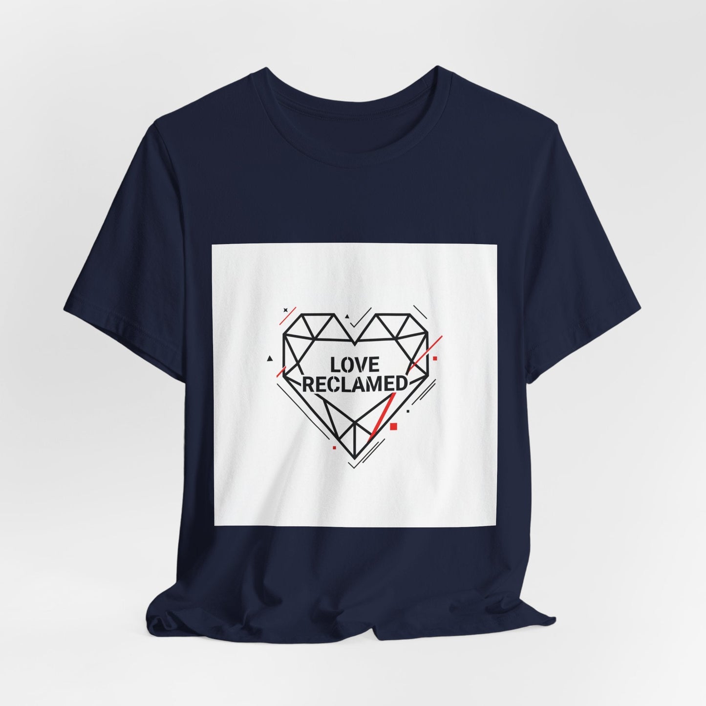 Love Reclamed Unisex Jersey Short Sleeve Tee