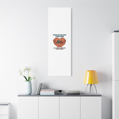 Families Belong Together Canvas | Family Unity, Bilingual Solidarity