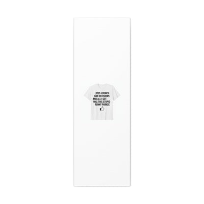 self-deprecating quote Canvas | sarcastic introvert wall art, anxiety humor