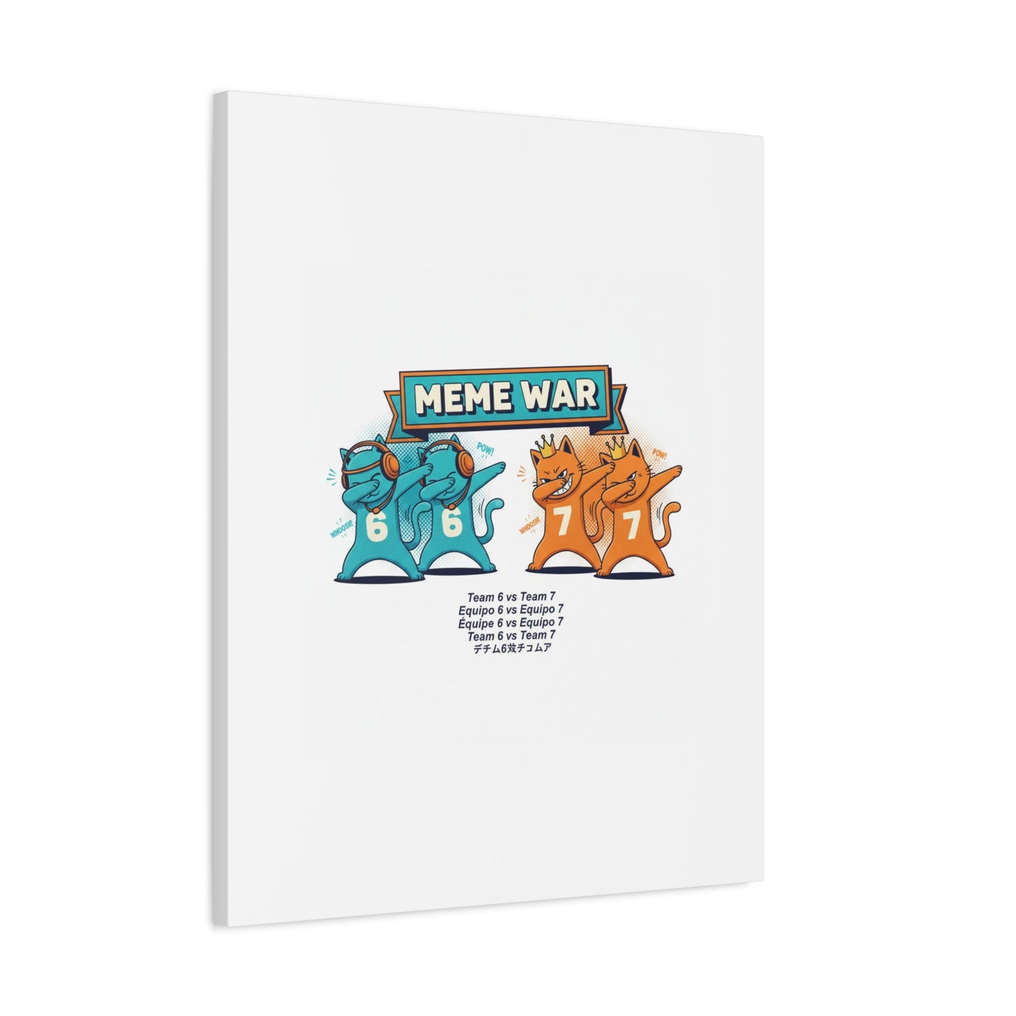 Meme War: Six vs. Seven Canvas Wall Art