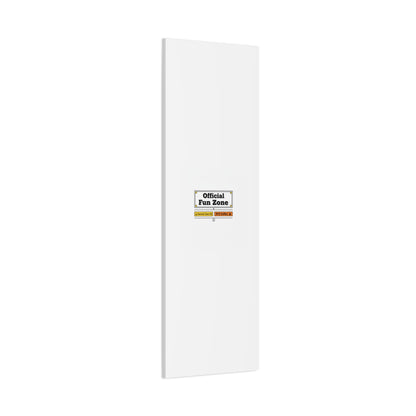 Official Fun Zone Canvas, Office Sign Parody, Workplace Humor, Notice Label
