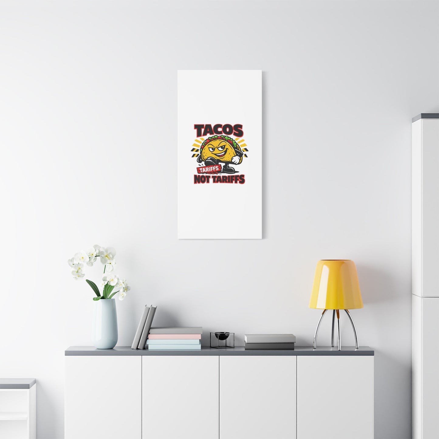 Tacos Not Tariffs Canvas | political taco pun, tariff backtrack meme