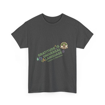 Gratitude Is A Universal Language Tee — Positive Mindfulness Graphic T-Shirt