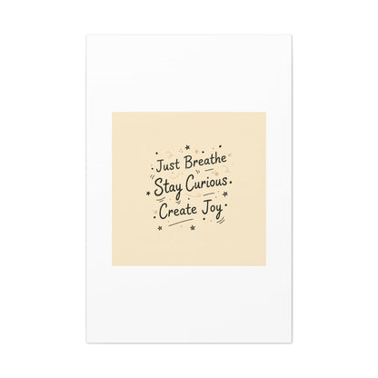 Just Breathe Stay Curious Create Joy Canvas | Messy Handwritten Typography, Doodle Text Art