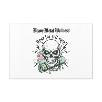 Roar for Self-Care Skull Canvas | heavy metal wellness, gothic wellness quote