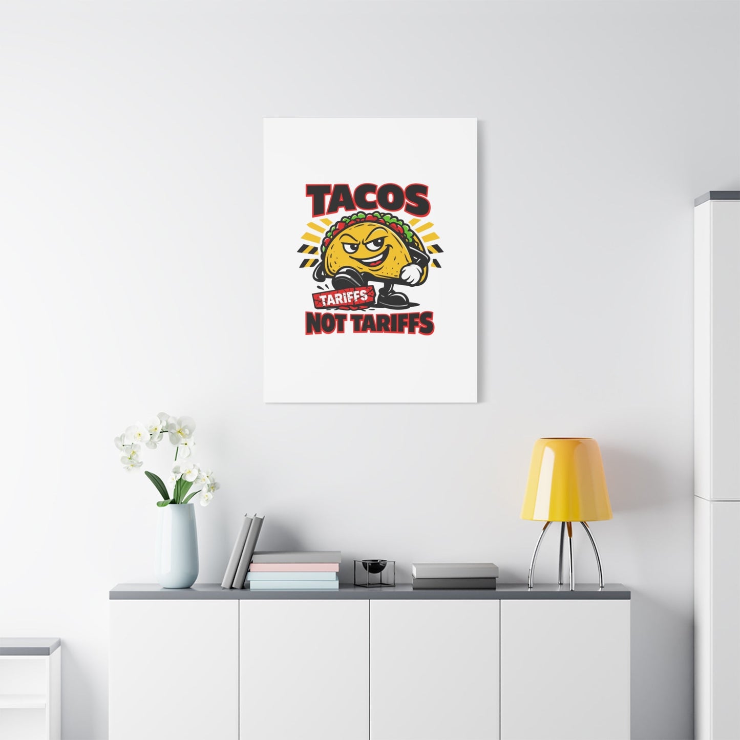 Tacos Not Tariffs Canvas | political taco pun, tariff backtrack meme