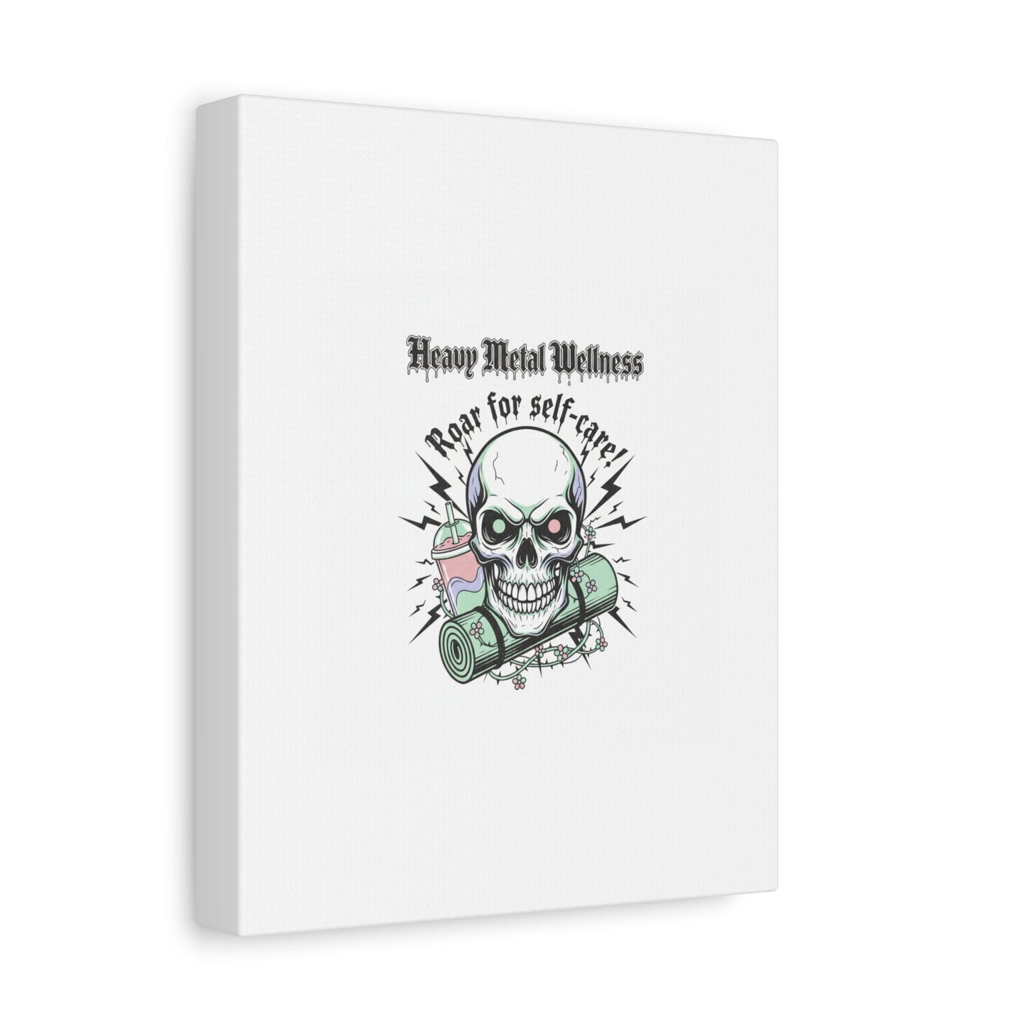 Roar for Self-Care Skull Canvas | heavy metal wellness, gothic wellness quote
