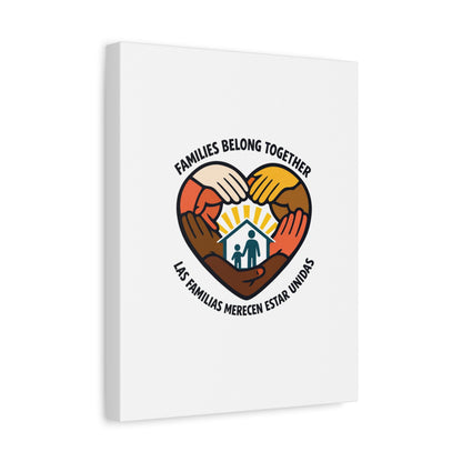 Families Belong Together Canvas, family unity solidarity, bilingual inclusive decor