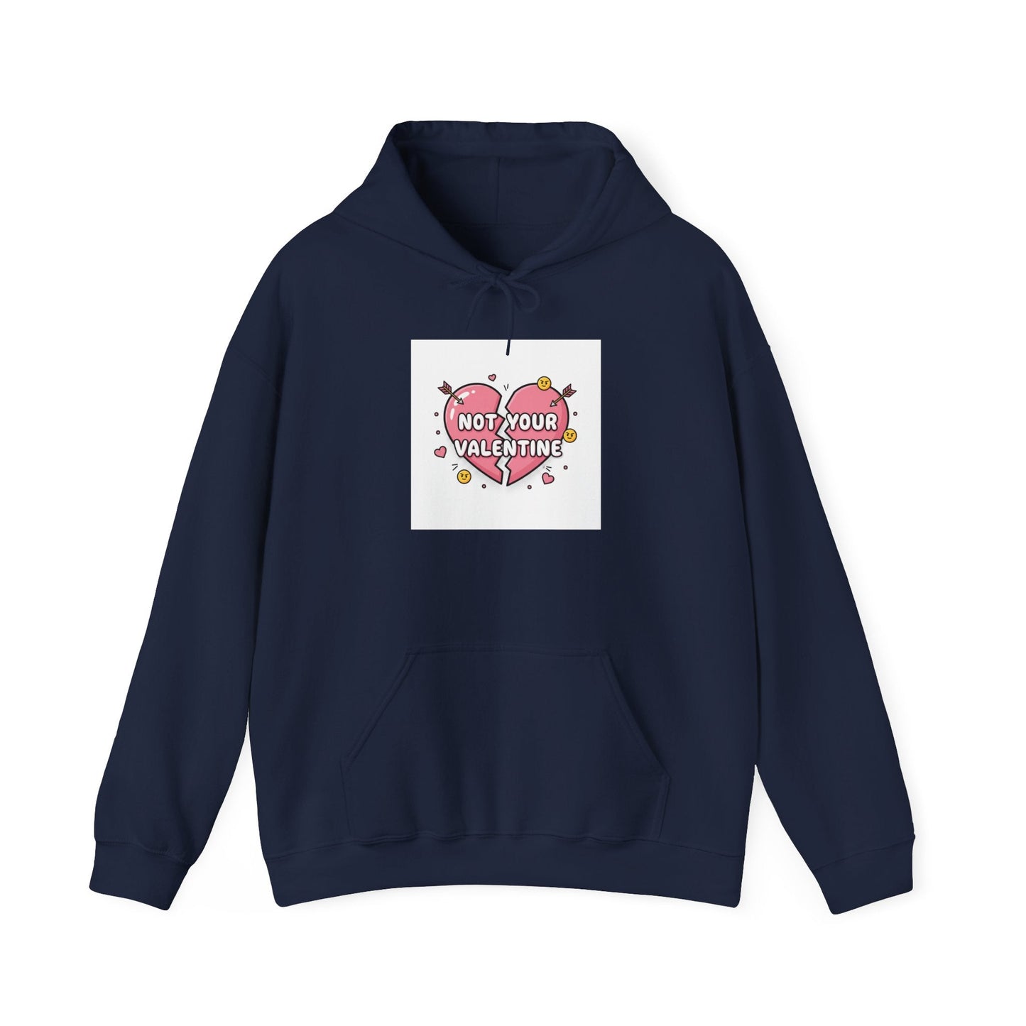 Not Your Valentine Hoodie | Ironic Valentines, Sarcastic Hearts