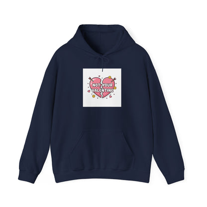 Not Your Valentine Hoodie | Ironic Valentines, Sarcastic Hearts