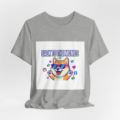 Back to the Memes T-Shirt | 2010s Meme Reset, 2000s Internet Nostalgia