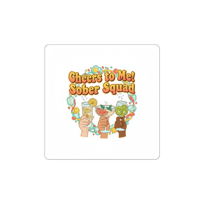 Cheers to Me Sober Squad Sticker | Dry January, Mocktail Trend
