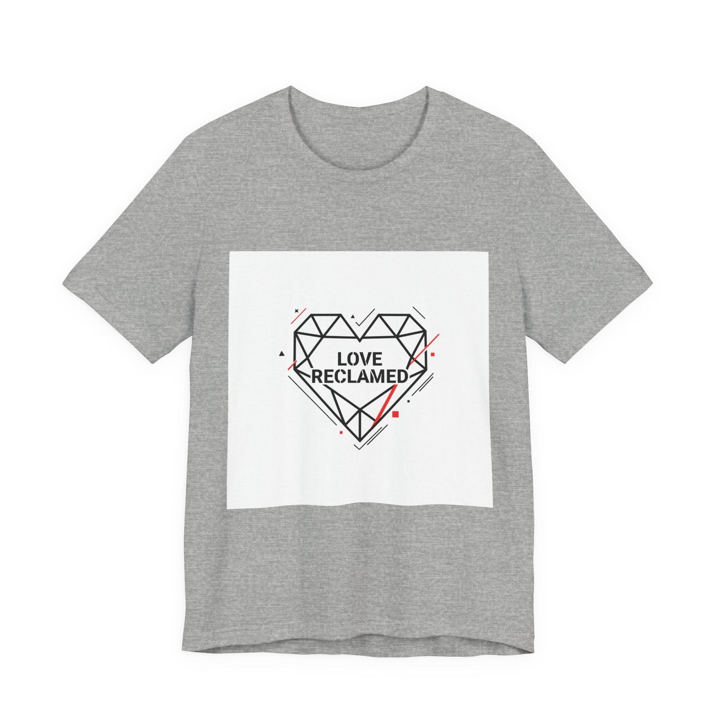 Love Reclamed Unisex Jersey Short Sleeve Tee