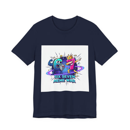 Six Seven Meme War T-Shirt | Legendary Internet Battle Tee