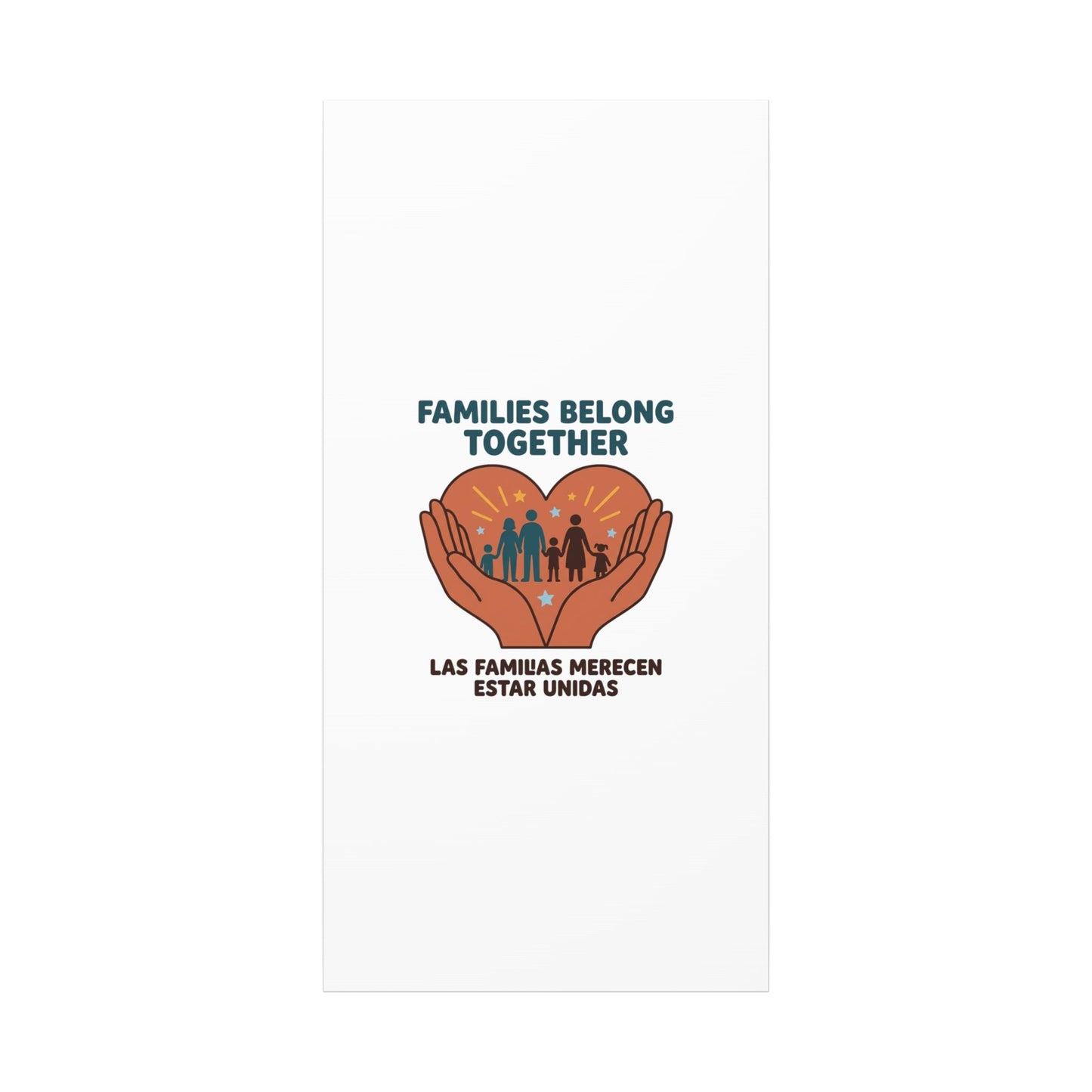 Families Belong Together Canvas | Family Unity, Bilingual Solidarity