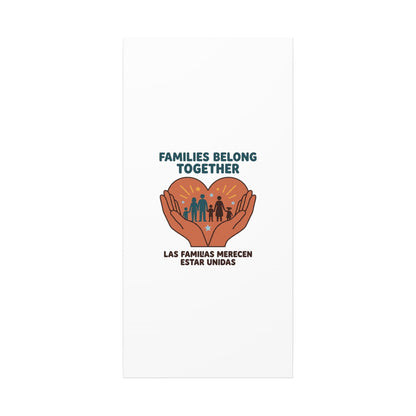 Families Belong Together Canvas | Family Unity, Bilingual Solidarity