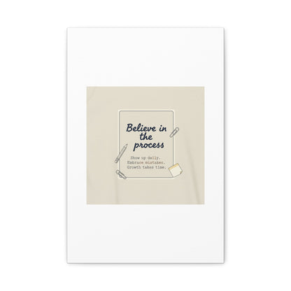 Believe in the Process Canvas | analogue note to self, handwritten reminder décor