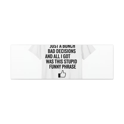 self-deprecating quote Canvas | sarcastic introvert wall art, anxiety humor