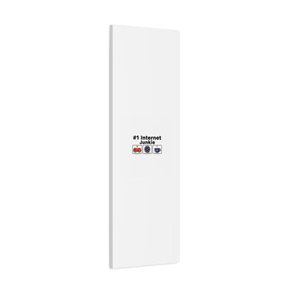 #1 Internet Junkie Matte Canvas | Top-List Ranking Poster