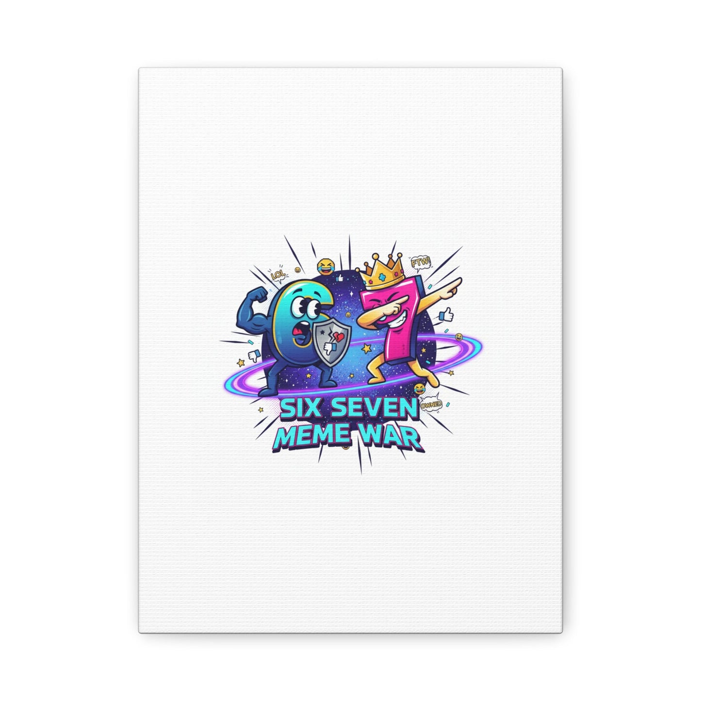 Six Seven Meme War Canvas | Legendary Internet Battle Art, Viral Culture Wall Decor