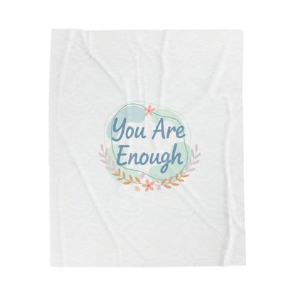You Are Enough Plush Blanket | Mental Health, Self Care Affirmation