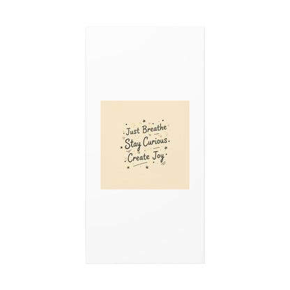 Just Breathe Stay Curious Create Joy Canvas | Messy Handwritten Typography, Doodle Text Art
