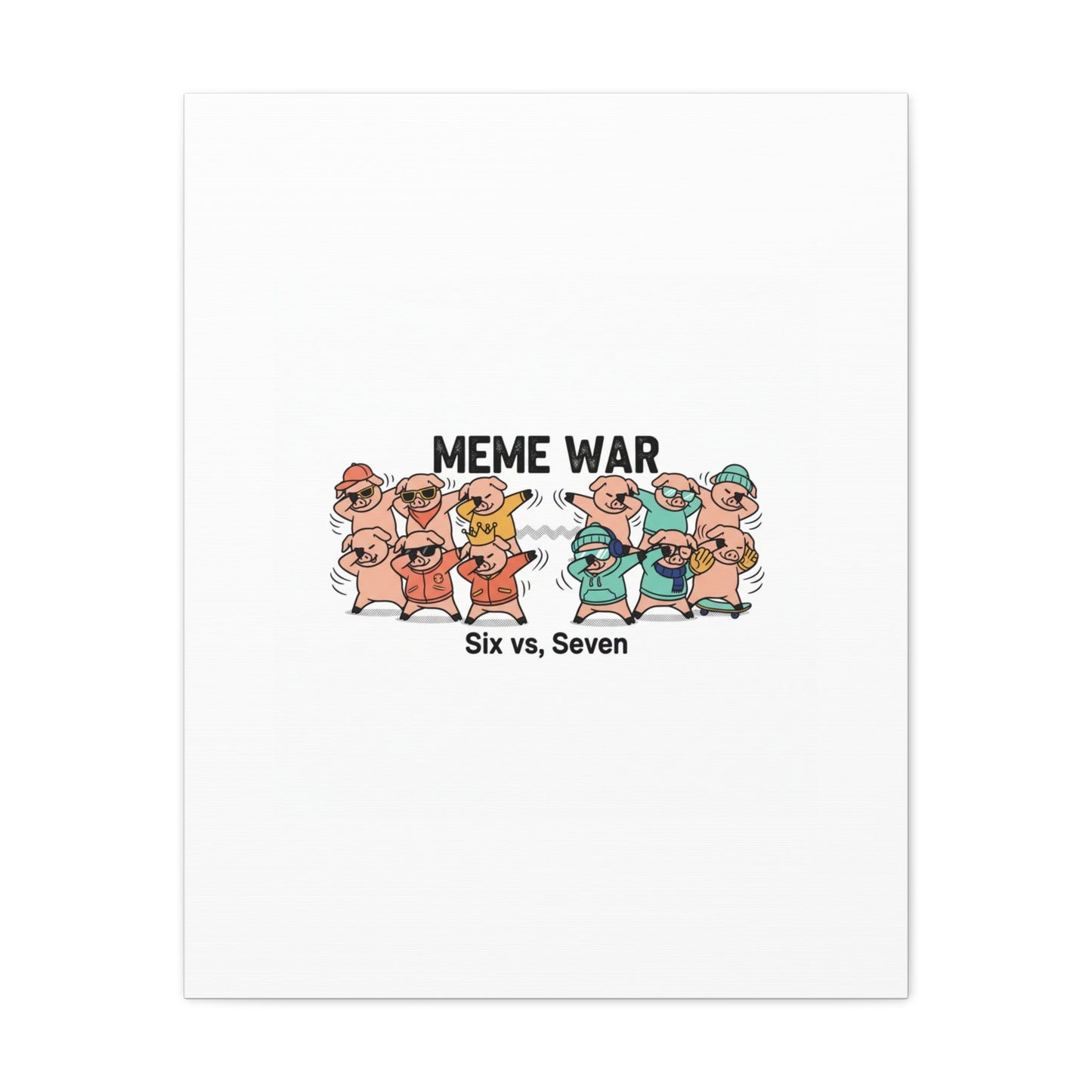 Meme War: Six vs. Seven Canvas Wall Art