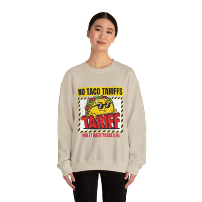 No Taco Tariffs Crewneck Sweatshirt | political taco pun, protest typography