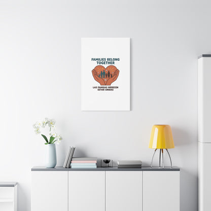 Families Belong Together Canvas | Family Unity, Bilingual Solidarity
