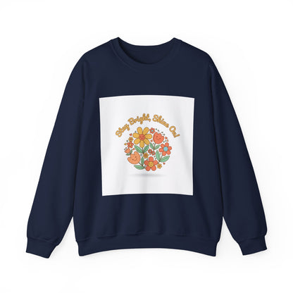 Stay Bright Stay Out Sweatshirt | Hopecore, Radical Optimism