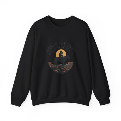 Honor the Ones Who Rode Before Us Sweatshirt | Western Americana, Cowboy Vintage